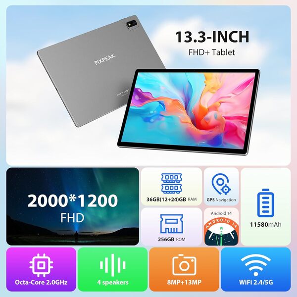 PIXPEAK 2K Tablette 13,3 Pouces, Android 14.0, INCELL 2000 * 1200, 11580mAh/charge Rapide, 36GB RAM, 256GB ROM (SD Extensible), 5G WiFi Octa-Core Tablette, 13MP+8MP, Tablette Con GPS/Bluetooth, Grau